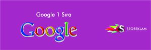 Google 1 Sıra